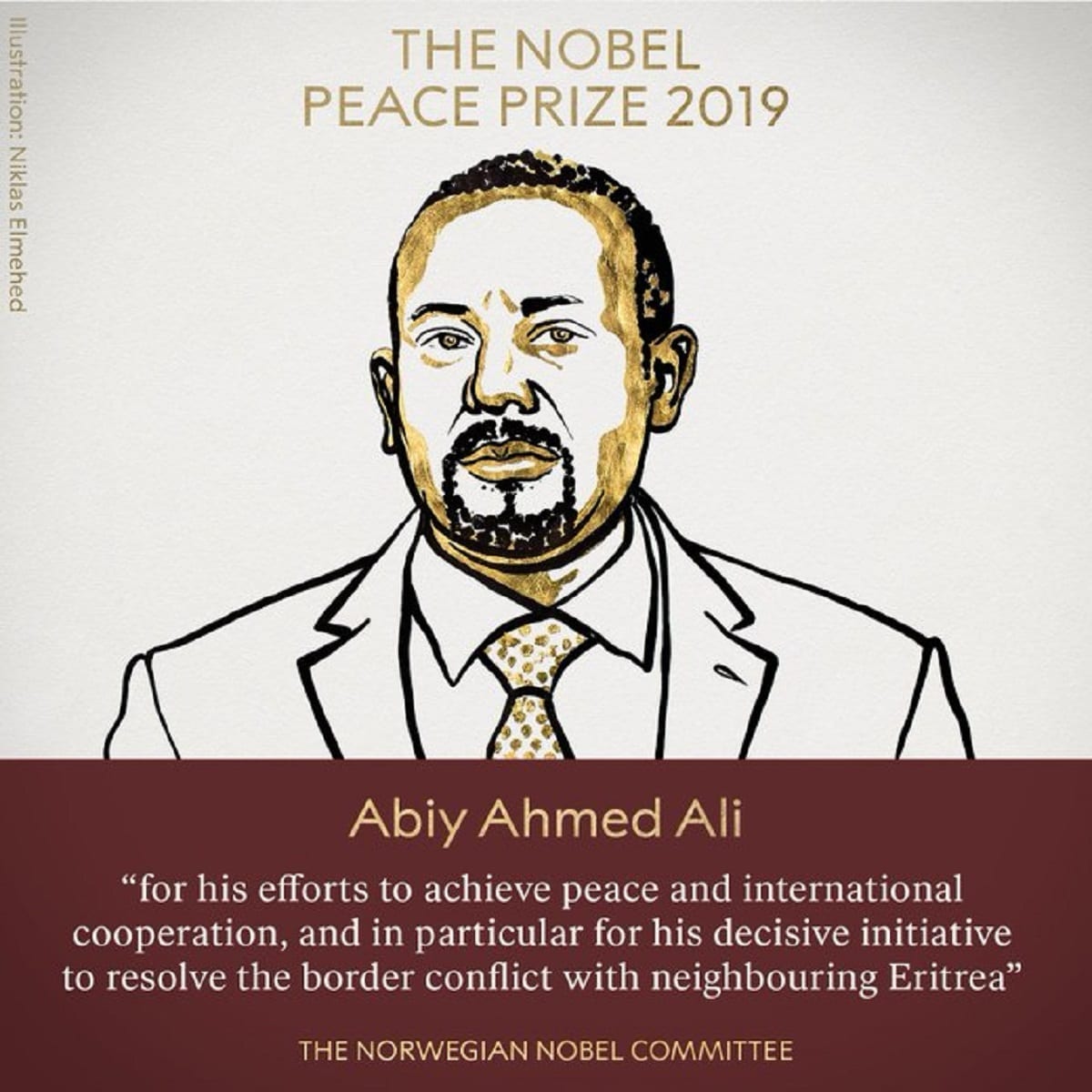 Abiy Ahmed, le Premier ministre éthiopien Le prix Nobel de la paix 2019 décerné à Abiy Ahmed, le Premier ministre éthiopien